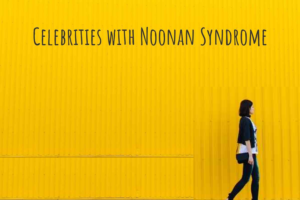 celebrities with noonan syndrome